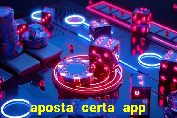 aposta certa app jogo do bicho